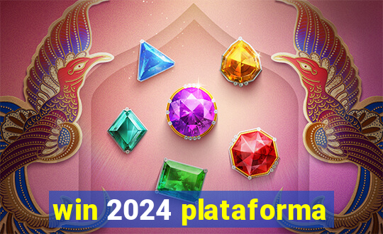 win 2024 plataforma